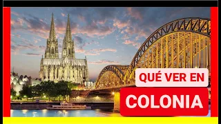 GUÍA COMPLETA ▶ Qué ver en la CIUDAD de COLONIA / KÖLN (ALEMANIA) 🇩🇪 🌏 Turismo y viajes a Alemania