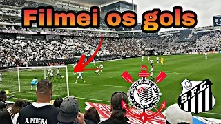 Vlog- CORINTHIANS 2 x 0 SANTOS | GRAVEI OS 2 GOLS NA ARQUIBANCADA