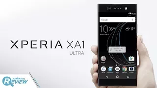 รีวิวมือถือ Sony Xperia XA1 Ultra สมาร์ทโฟนจอใหญ่ 6 นิ้ว ภาพสวยเสียงดี ราคาไม่แรง