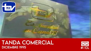 Tanda Comercial Canal 13 (22 de Diciembre de 1995 - INCOMPLETA)