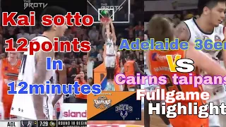 kai sotto 12 points in 12 minutes. namisikal Adelaide 36ers vs cairns taipans full game highlights