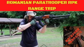 ROMANIAN RPK RANGE TRIP