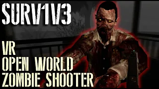 INSANE Open-World Zombie Survival!!!! - SURV1V3