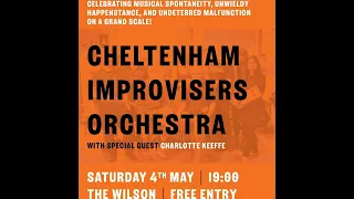 CHELTENHAM IMPROVISERS ORCHESTRA with CHARLOTTE KEEFFE (Cheltenham Jazz Festival 2024)