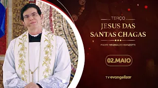 Terço e 6º dia da Novena de Jesus das Santas Chagas | 02/05/24