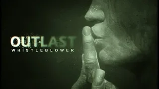 Стрим Outlast: Whistleblower