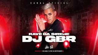 DJ GBR - Rave da Sirene / Voltei pra Putaria