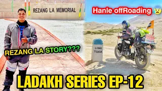 Pangong Lake to Hanle দেখা পালো REZANG LA MEMORIAL🤩|Ladakh series Ep.12|BimunVlogs