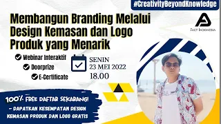 Design and Branding Training : Kemasan dan Branding