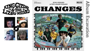 Changes Review, Album Excavation Ep. 47 King Gizzard and the Lizard Wizard