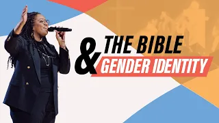 The Bible and Gender Identity | Full Service