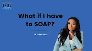 What If I Have To SOAP?