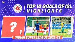 ISL 2022-23 GW18 Top 10 Goals ft. Issac, Anirudh Thapa, El Khayati, Javi Hernández