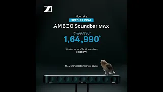 AMBEO Soundbar MAX | Special Deal