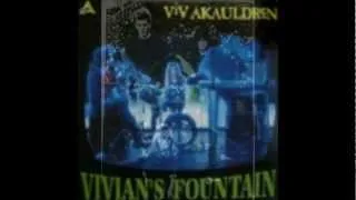 Viv Akauldren broken code/lifetrance/time table