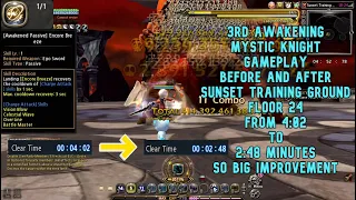 Mystic Knight 3rd Awakening Gameplay Before And After Sunset Training Ground F24 From 4:02 to 2:48