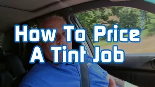 How to Price a Tint Job