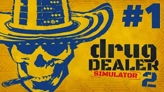 Drug Dealer Simulator 2 Gameplay Walkthrough Part 1 - INTRO
