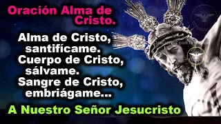 Oración Alma de Cristo, santifícame "letra"