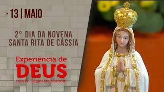 Experiência de Deus | 13-05-2022 | 2º dia - Novena de Santa Rita de Cássia