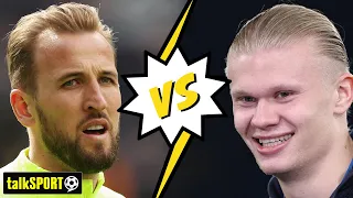 Erling Haaland or Harry Kane? 🤔 Jamie O'Hara & Jason Cundy DEBATE Who's The Better Striker! ⚽