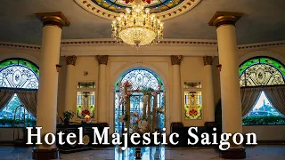 Hotel Majestic Saigon Ho Chi Minh, Vietnam【Full Tour in 4k】