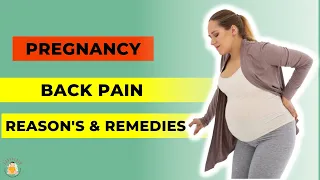 Back pain during pregnancy-Causes and remedies | Backpain in pregnancy | Back pain treatments