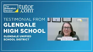 Tutor.com | Testimonial from Sarah Kleinberg, Glendale High School, Glendale Unified School District