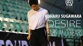 ► KOHARU SUGAWARA - Desire by Years & Years | Urban Dance Tour India