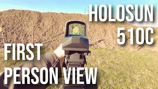 Holosun HS510C - First Person View