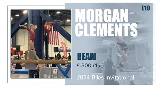 L10 Beam - Biles Invitational:  9.300 (1st) - Morgan Clements