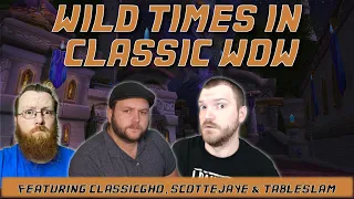 Wild Times in WoW Classic! ft. @ClassicGho, @Scottejaye & @tableslam | Warcraft Reloaded 170