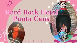 Vlog: Hard Rock Hotel Punta cana- All inclusive stay- Family Vacation