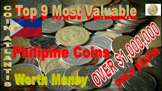 9 Most Valuable Philippine Coins Worth Money,OVER $1,000,000