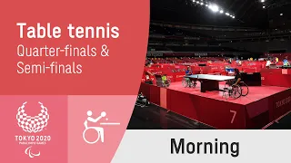 Table Tennis Team Quarter & Semi-Finals | Day 8 | Tokyo 2020 Paralympic Games