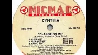 Cynthia - Change on me (club mix)