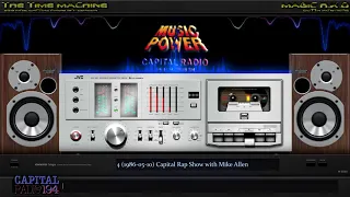 95.8 Mhz, Capital Radio 194 (1986-05-10) Capital Rap Show with Mike Allen