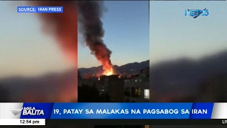 19, patay sa malakas na pagsabog sa Iran