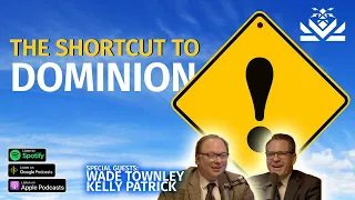 ⚠️ The Shortcut to Dominion | Wade Townley & Kelly Patrick