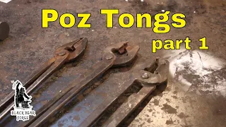 Poz tongs - part one