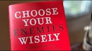 1-3 Choose Your Enemies Wisely