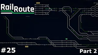 The Southern Expansion - Part 2 | Rail Route #25