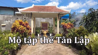 Vì sao có ngôi mộ tập thể ở Tân Lập, Đồng Nai.