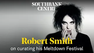 Robert Smith on curating his Meltdown Festival