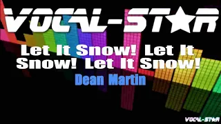 Dean Martin - Let It Snow! Let It Snow! Let It Snow! (Karaoke Version) with Lyrics HD Karaoke