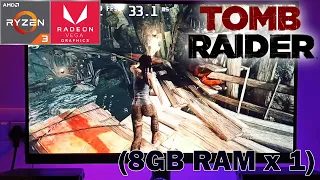 Ryzen 3 3200g & Vega 8 | Tomb Raider | 8gb single channel RAM