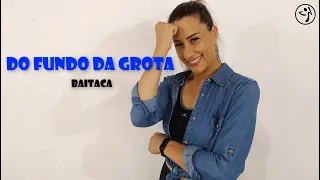 DO FUNDO DA GROTA - Baitaca I Coreografia Zumba I Patty Marinho