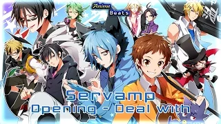 Servamp - Deal with [Full Opening]