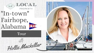 “In-town” Fairhope, AL with Hollie Mackellar with Local Property
