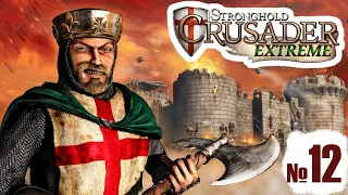 Прохождение Stronghold Crusader Extreme - миссия 12. Хозяин